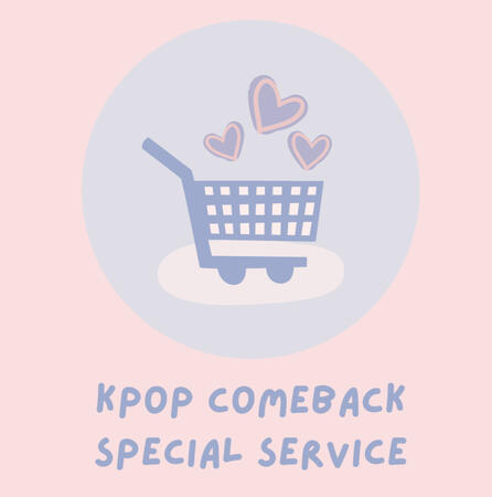 We also have special services for your favorite's comeback!